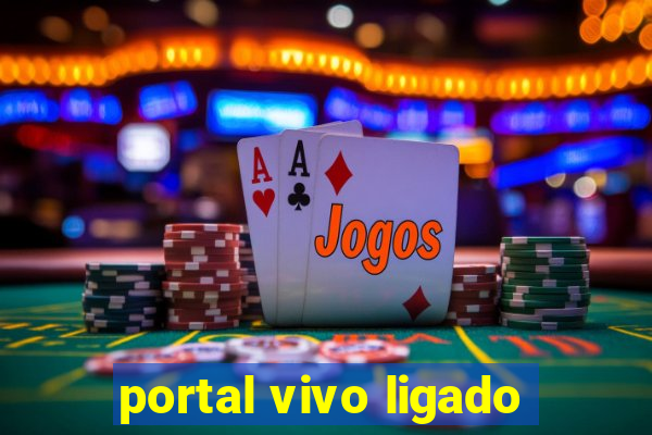 portal vivo ligado